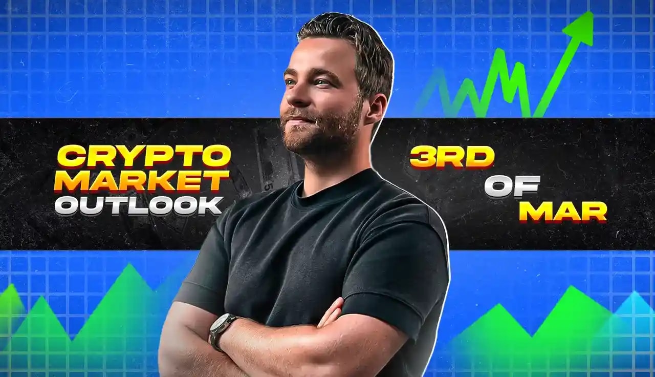 Crypto Market Outlook - 3rd Of March 2024