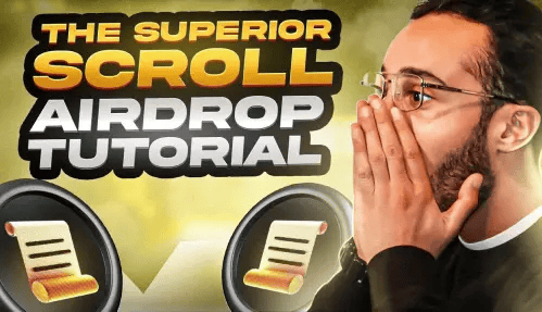 The Superior Scroll Airdrop Tutorial [HUGE CRYPTO AIRDROP!], Scroll Token, Scroll Airdrop Guide