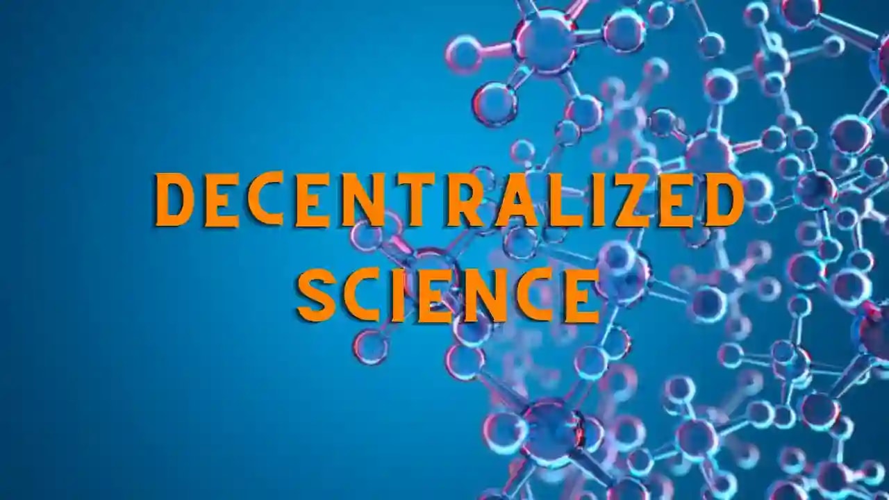 Image where Decentralised Science is written with orange colour and the background is blue