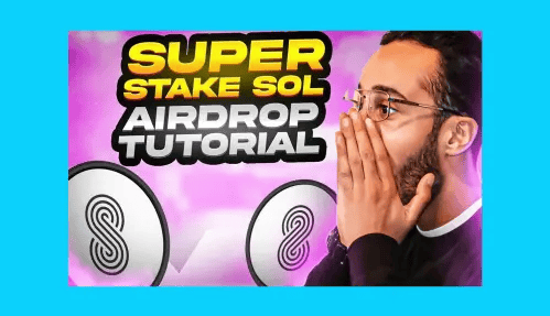 super stake sol Airdrop Tutorial [Solana Ecosystem Airdrops]