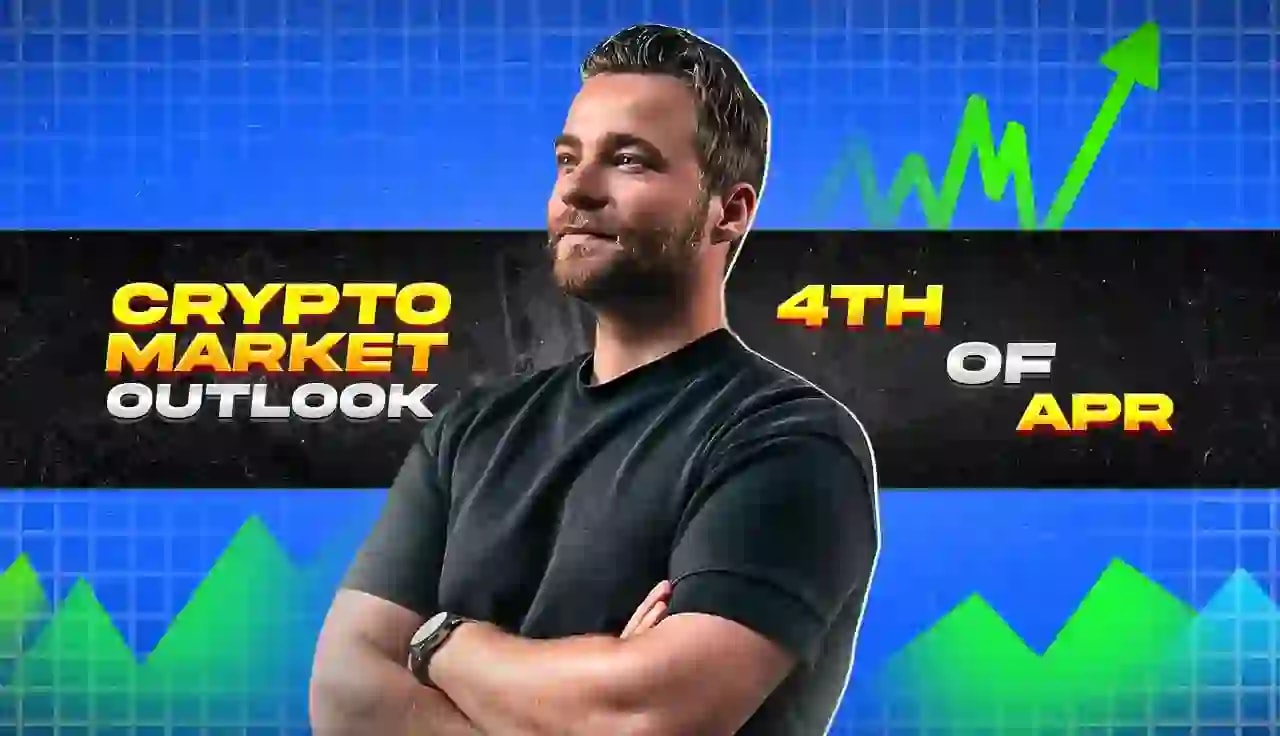 Crypto Market Outlook - 4th Of April 2024